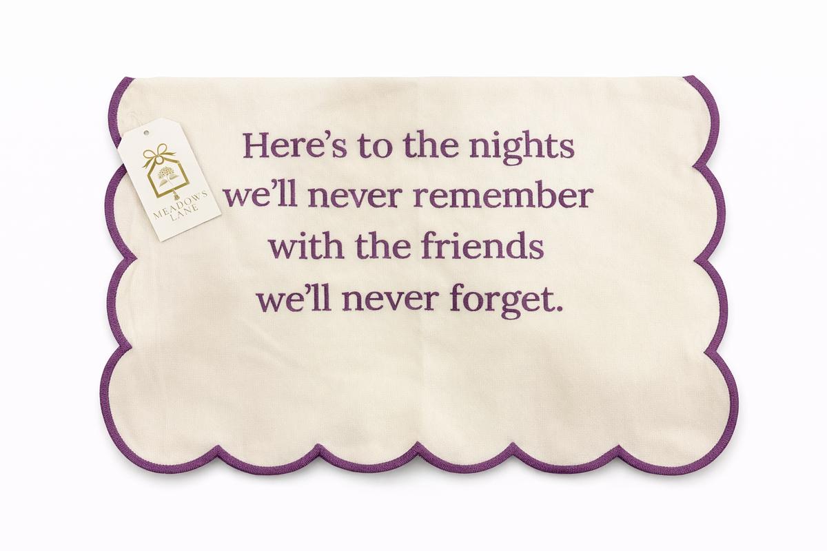 Here's to the nights we'll never remember tea Towel