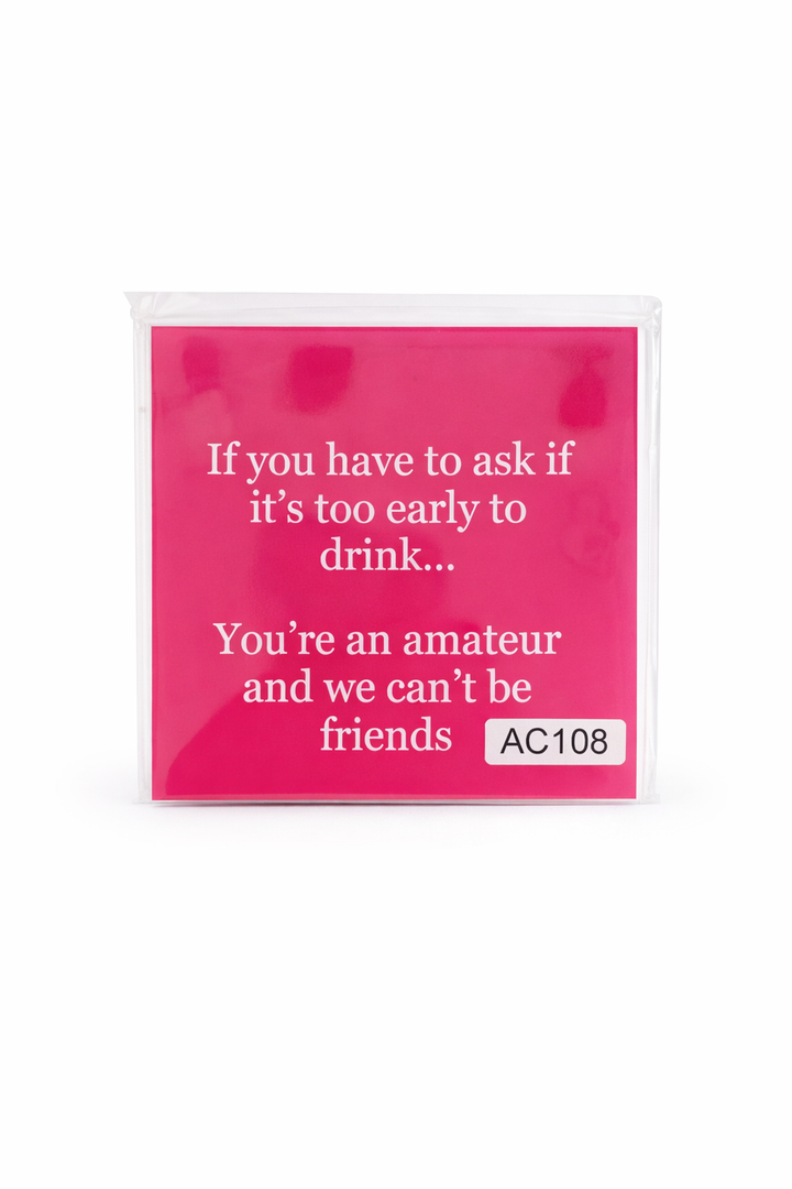 If you have to ask Coasters