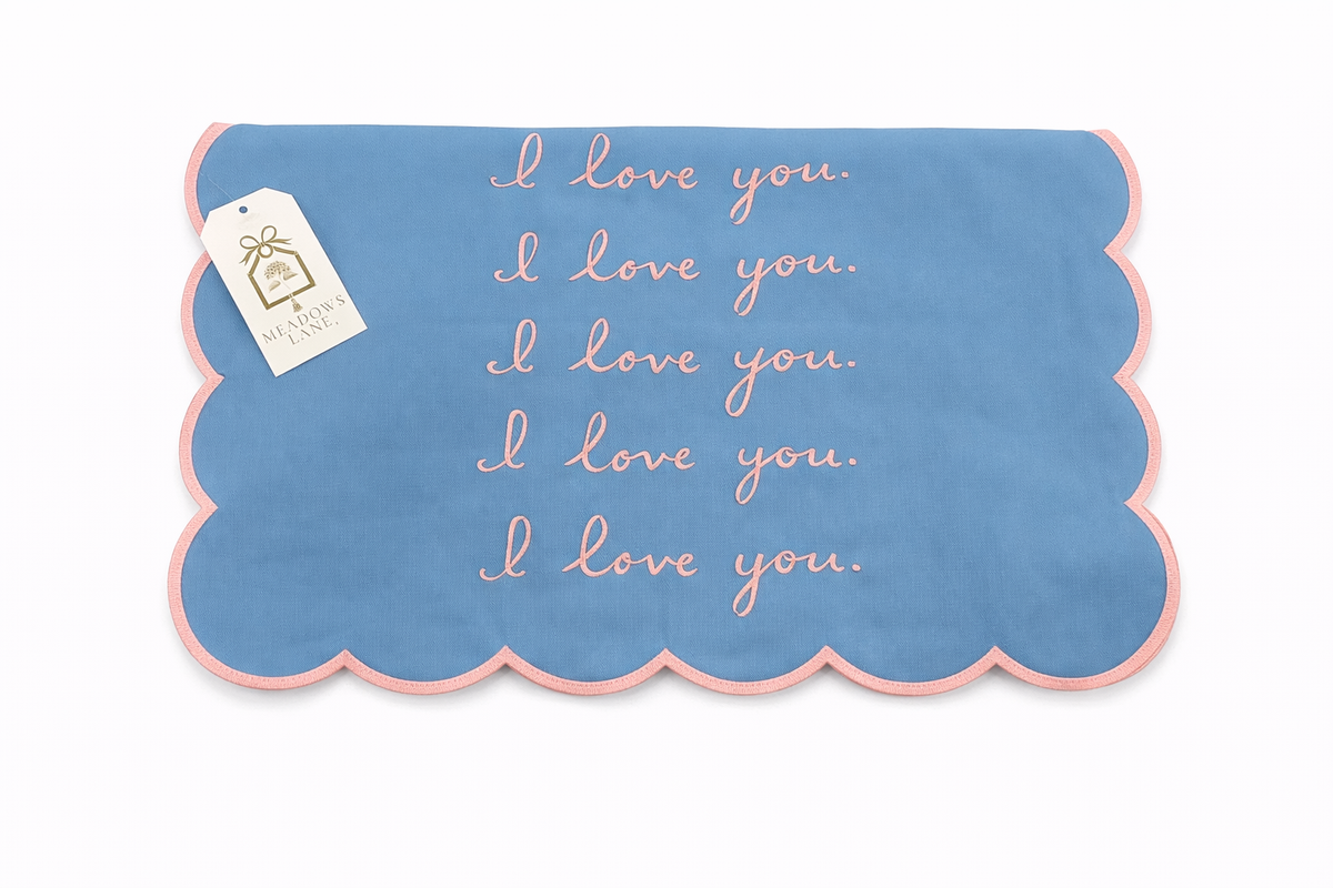 I love you I love you Tea towel
